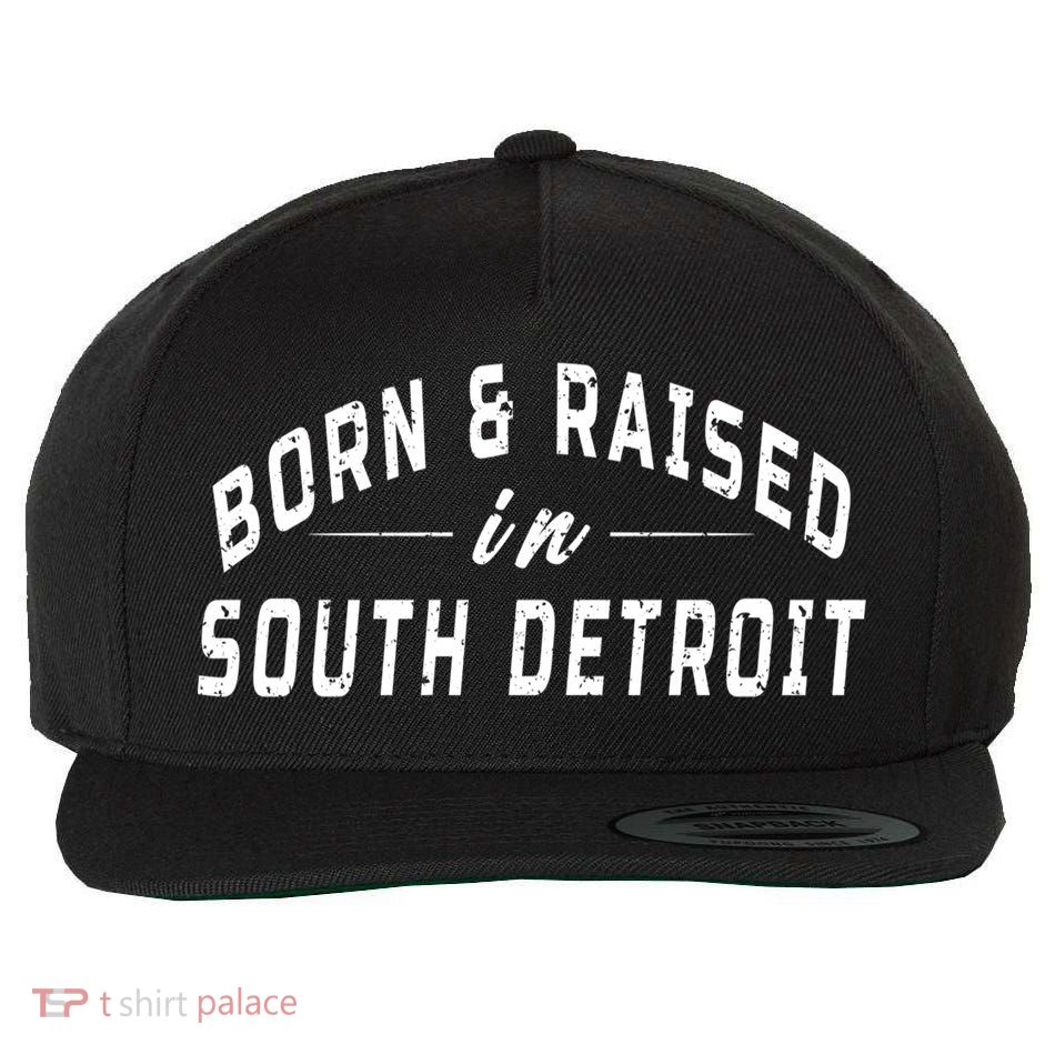 Born And Raised In South Detroit Wool Snapback Cap