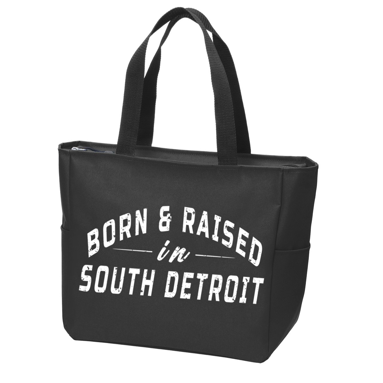 Born And Raised In South Detroit Zip Tote Bag