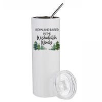 Born And Raised In The Wishabitch Woods Stainless Steel Tumbler