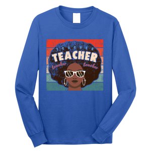 Black Afro Retro Black History Month Teacher Funny Gift Long Sleeve Shirt