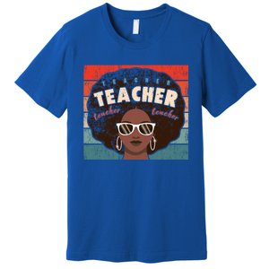 Black Afro Retro Black History Month Teacher Funny Gift Premium T-Shirt