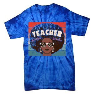 Black Afro Retro Black History Month Teacher Funny Gift Tie-Dye T-Shirt