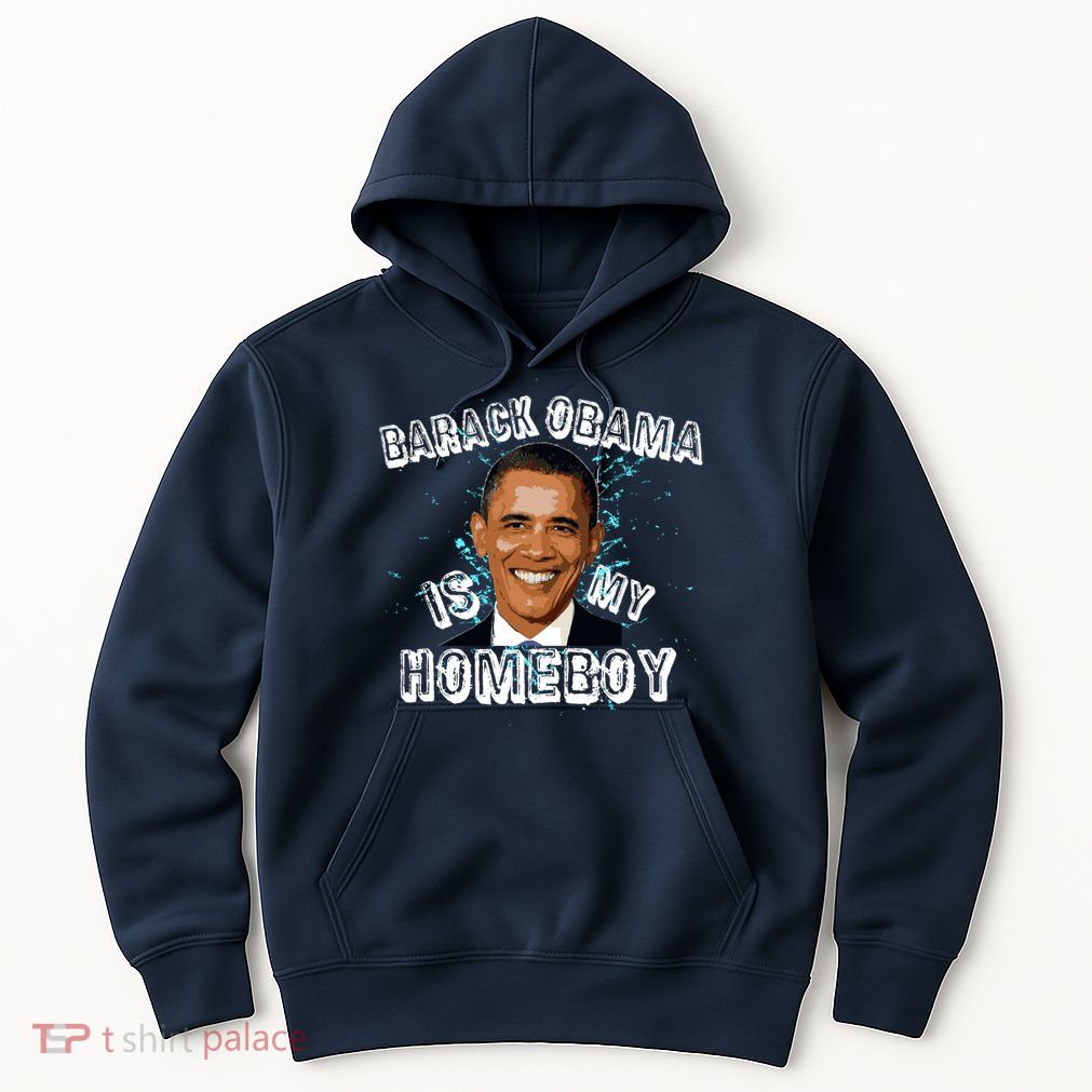 Barack Obama Is My Home boy Hoodie