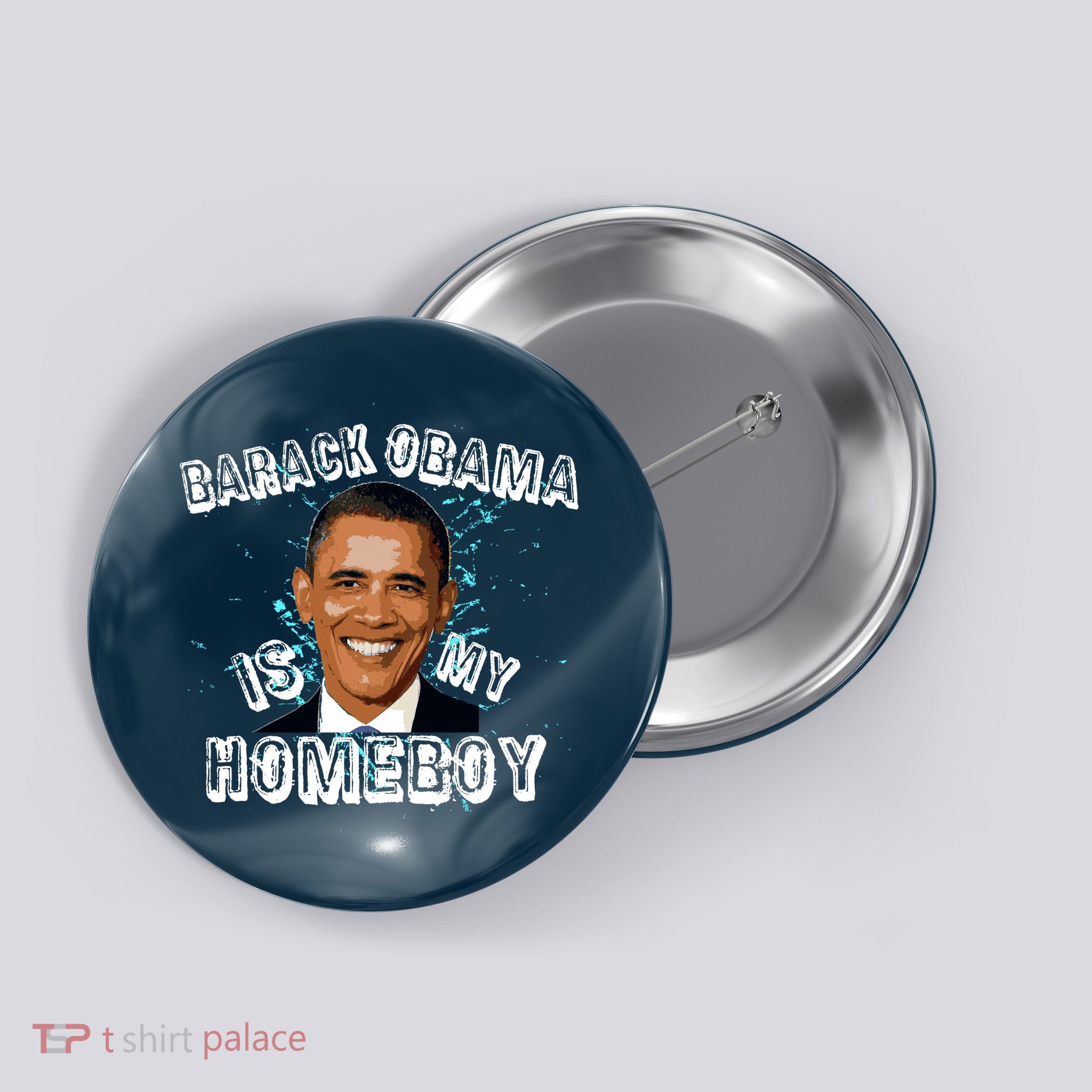 Barack Obama Is My Home boy Button