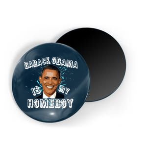 Barack Obama Is My Home boy Magnet