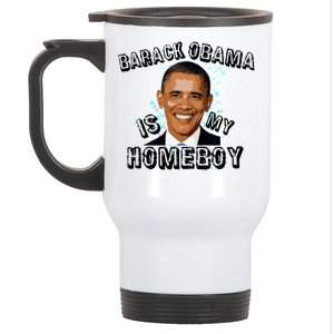 Barack Obama Is My Home boy Stainless Steel Travel Mug