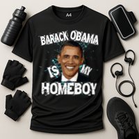 Barack Obama Is My Homeboy Cooling Performance Crew T-Shirt