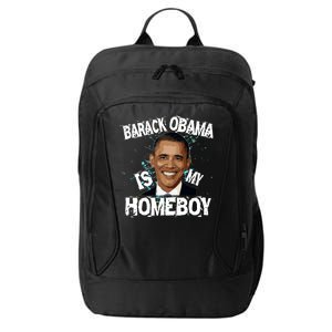 Barack Obama Is My Homeboy City Backpack