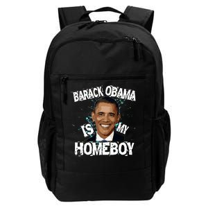 Barack Obama Is My Homeboy Daily Commute Backpack