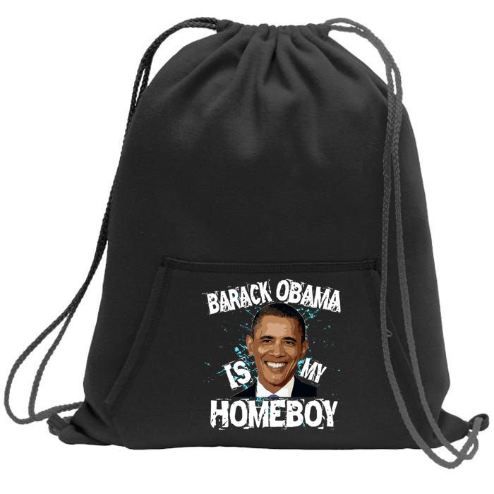 Barack Obama Is My Homeboy Sweatshirt Cinch Pack Bag