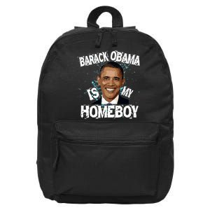 Barack Obama Is My Homeboy 16 in Basic Backpack