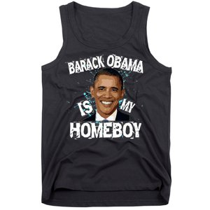 Barack Obama Is My Homeboy Tank Top