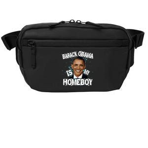 Barack Obama Is My Homeboy Crossbody Pack