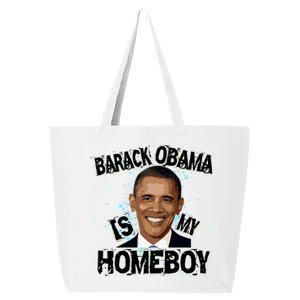 Barack Obama Is My Homeboy 25L Jumbo Tote