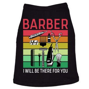 Barber I Will Be There For You Doggie Tank