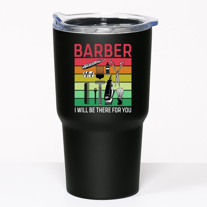 Barber I Will Be There For You Tumbler