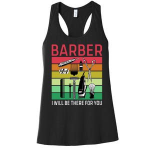 Barber I Will Be There For You Women's Racerback Tank