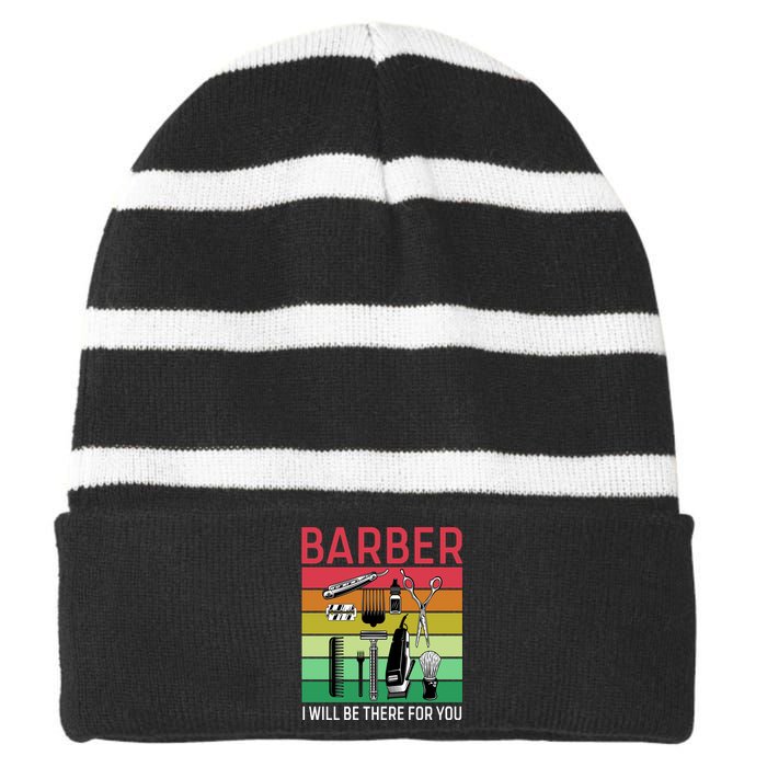 Barber I Will Be There For You Striped Beanie with Solid Band