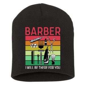 Barber I Will Be There For You Short Acrylic Beanie