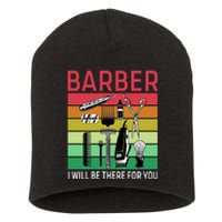 Barber I Will Be There For You Short Acrylic Beanie