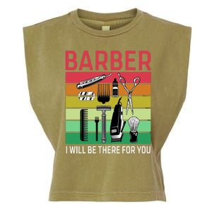 Barber I Will Be There For You Garment-Dyed Women's Muscle Tee