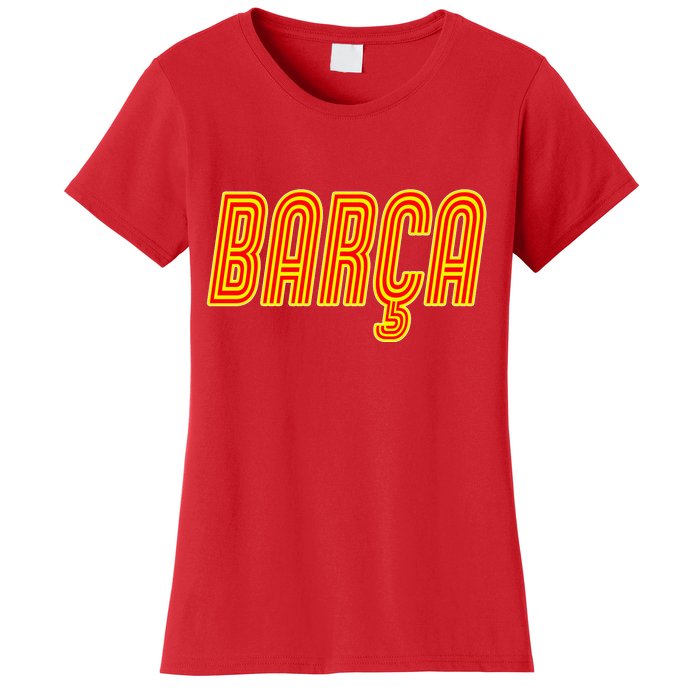 Barcelona Soccer Spain Barca Futbol Women's T-Shirt