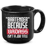 Bartender Because Badass Isn't A Job Title 15oz Campfire Ceramic Mug