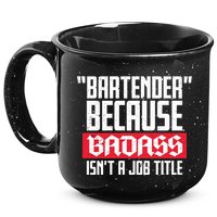 Bartender Because Badass Isn't A Job Title 15oz Campfire Ceramic Mug