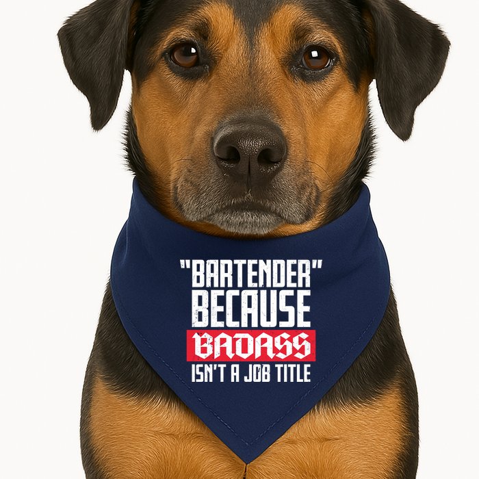 Bartender Because Badass Isn't A Job Title USA-Made Doggie Bandana