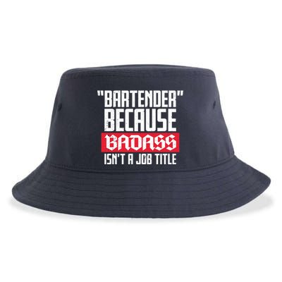 Bartender Because Badass Isn't A Job Title Sustainable Bucket Hat