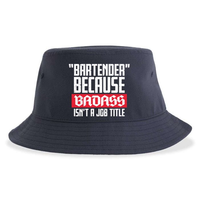 Bartender Because Badass Isn't A Job Title Sustainable Bucket Hat