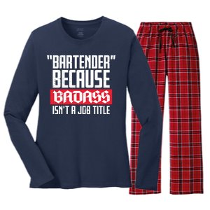 Bartender Because Badass Isn't A Job Title Women's Long Sleeve Flannel Pajama Set 