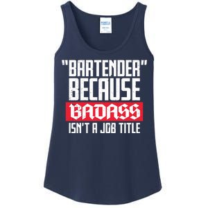 Bartender Because Badass Isn't A Job Title Ladies Essential Tank