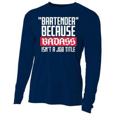 Bartender Because Badass Isn't A Job Title Cooling Performance Long Sleeve Crew