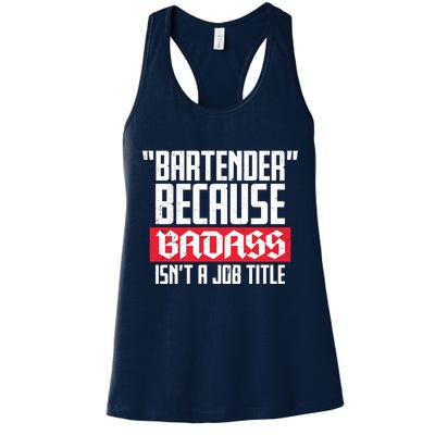 Bartender Because Badass Isn't A Job Title Womens Tank Top