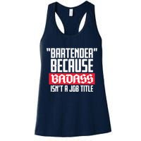 Bartender Because Badass Isn't A Job Title Womens Tank Top