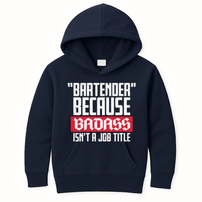 Bartender Because Badass Isn't A Job Title Kids Hoodie