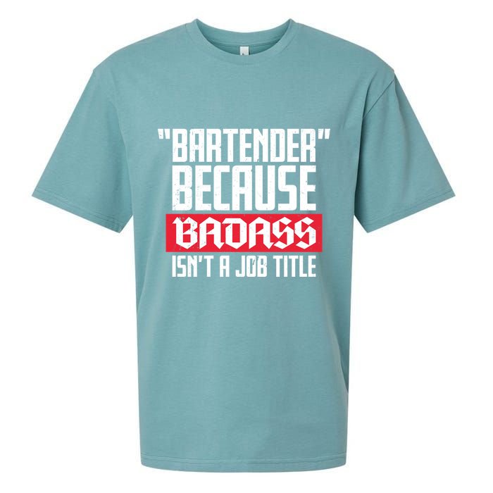 Bartender Because Badass Isn't A Job Title Sueded Cloud Jersey T-Shirt
