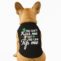Bartender You Can't Kiss Me But You Can Tip Me Doggie Tank