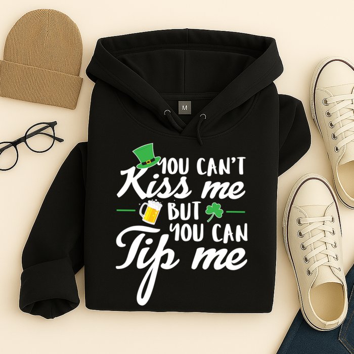 Bartender You Can't Kiss Me But You Can Tip Me Hoodie