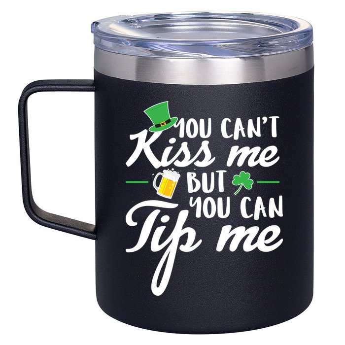 Bartender You Can't Kiss Me But You Can Tip Me 12oz Stainless Steel Coffee Mug