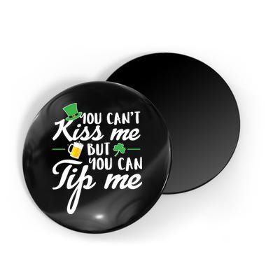 Bartender You Can't Kiss Me But You Can Tip Me Magnet