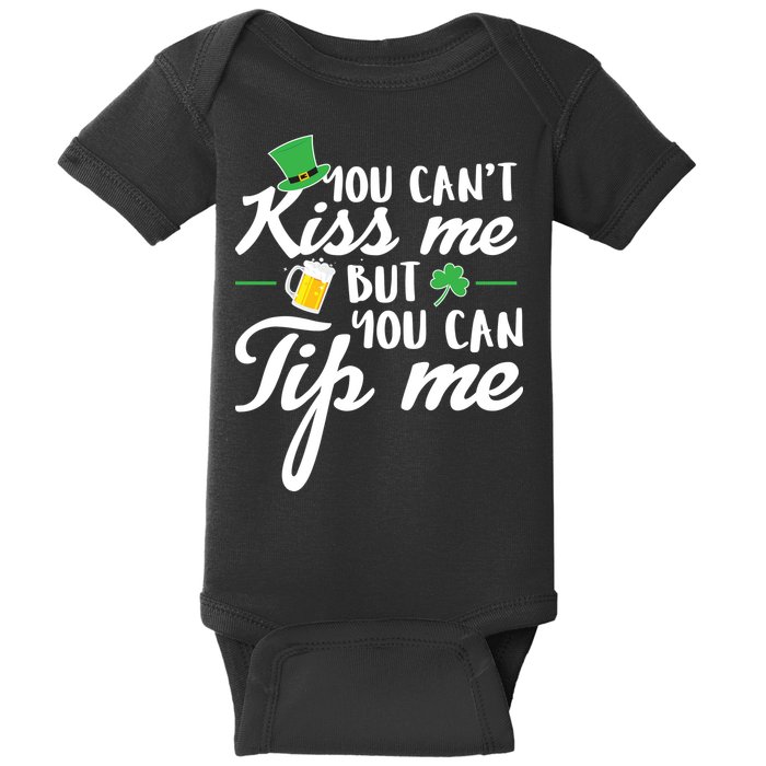 Bartender You Can't Kiss Me But You Can Tip Me Baby Bodysuit