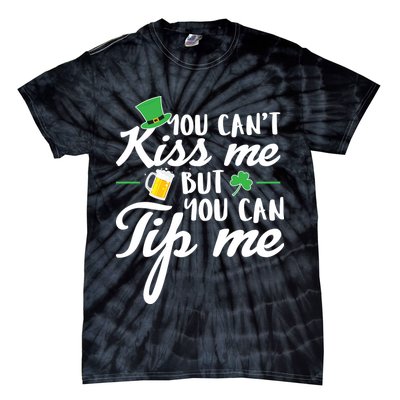 Bartender You Can't Kiss Me But You Can Tip Me Tie-Dye T-Shirt