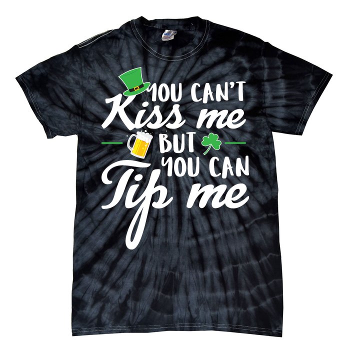 Bartender You Can't Kiss Me But You Can Tip Me Tie-Dye T-Shirt