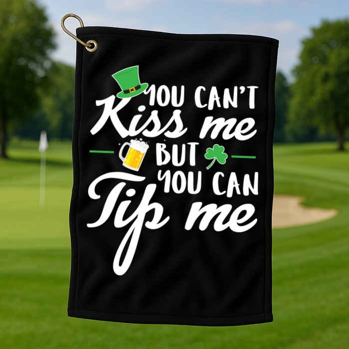 Bartender You Can't Kiss Me But You Can Tip Me Golf Towel