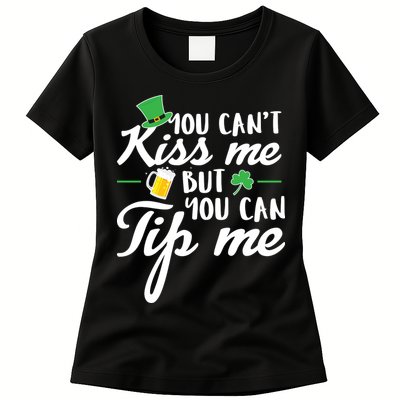 Bartender You Can't Kiss Me But You Can Tip Me Womens T-Shirt