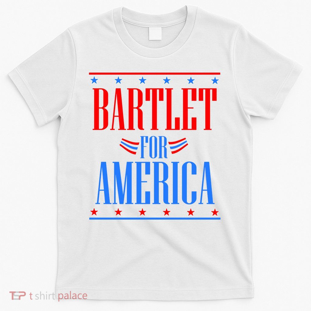 Bartlet for America T-Shirt