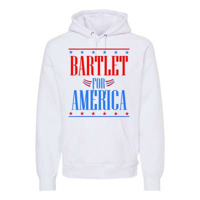 Bartlet for America Premium Hoodie