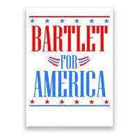 Bartlet for America Poster